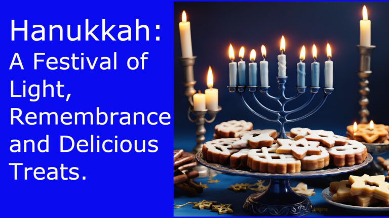 Hanukkah: A Festival of Light, Remembrance, & Delicious Treats